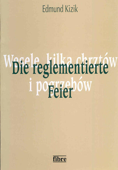 Die reglementierte Feier