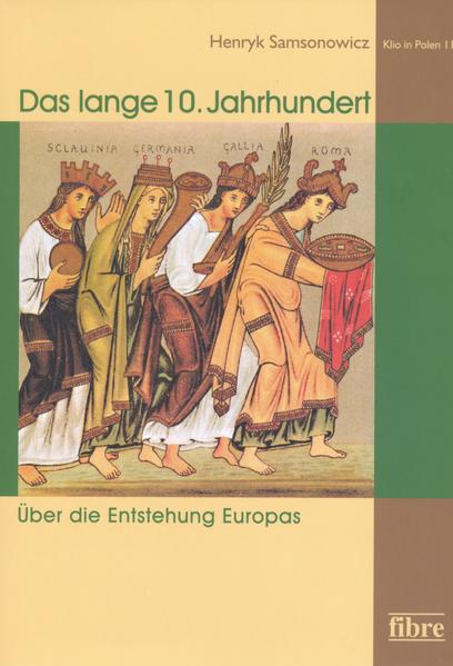 Das lange 10. Jahrhundert