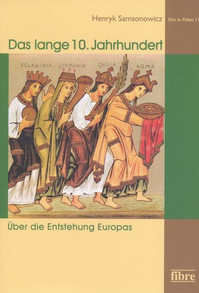 Das lange 10. Jahrhundert