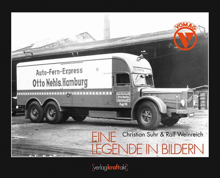 VOMAG - Eine Legende in Bildern