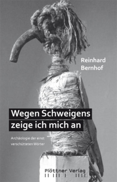 Wegen Schweigens zeige ich mich an