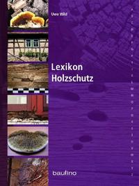 Lexikon Holzschutz