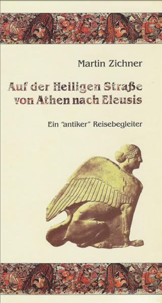 Auf der heiligen Strasse von Athen nach Eleusis