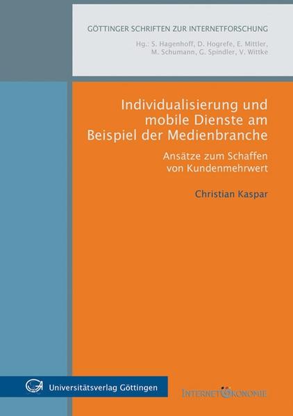 Individualisierung und mobile Dienste am Beispiel der Medienbranche
