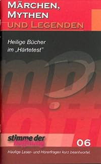 Märchen, Mythen und Legenden?