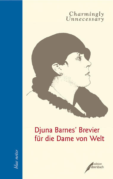Djuna Barnes' Brevier für die Frau von Welt