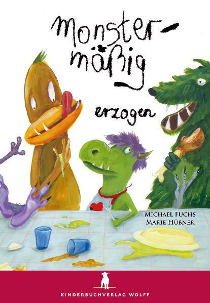 Monstermäßig erzogen!