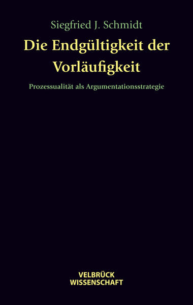 Die Endgültigkeit der Vorläufigkeit