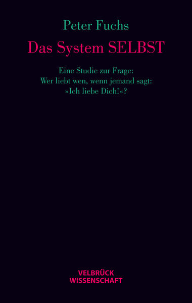 Das System SELBST