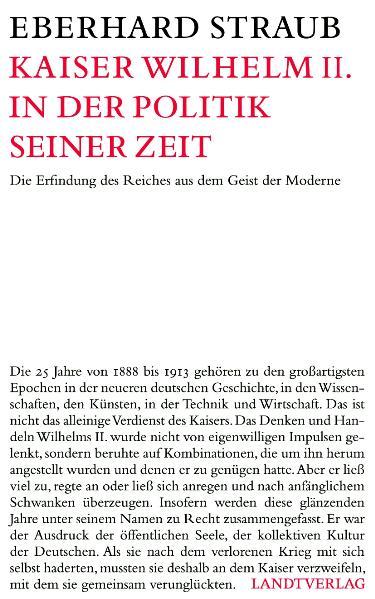 Kaiser Wilhelm II. in der Politik seiner Zeit