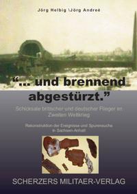 "...und brennend abgestürzt."