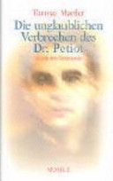 Die unglaublichen Verbrechen des Dr. Petiot
