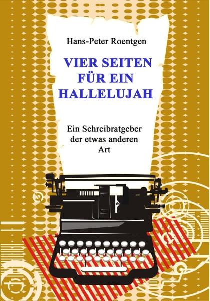 Vier Seiten für ein Halleluja - Schreibratgeber