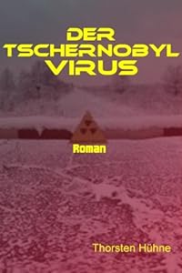 Der Tschernobyl Virus