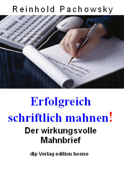 Erfolgreich schriftlich mahnen!