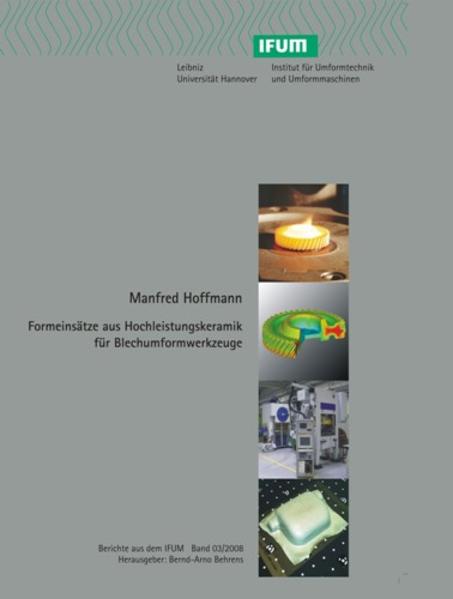 Formeinsätze aus Hochleistungskeramik für Blechumformwerkzeuge