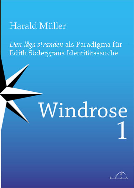 "Den låga stranden" als Paradigma für Edith Södergrans Identitätssuche