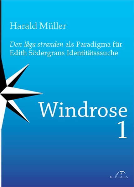 "Den låga stranden" als Paradigma für Edith Södergrans Identitätssuche