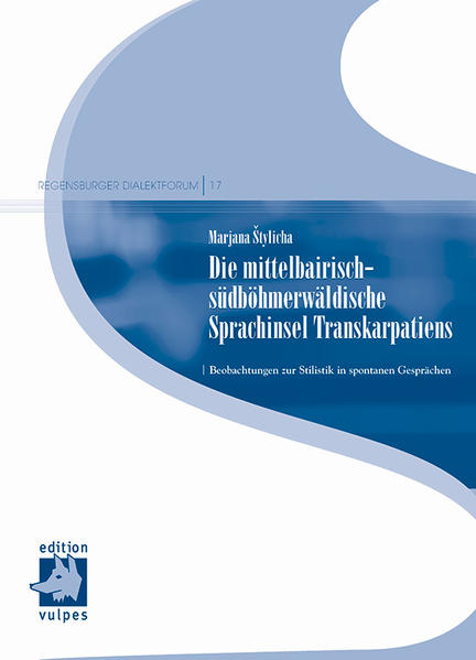 Die mittelbairisch-südböhmerwäldische Sprachinsel Transkarpatiens