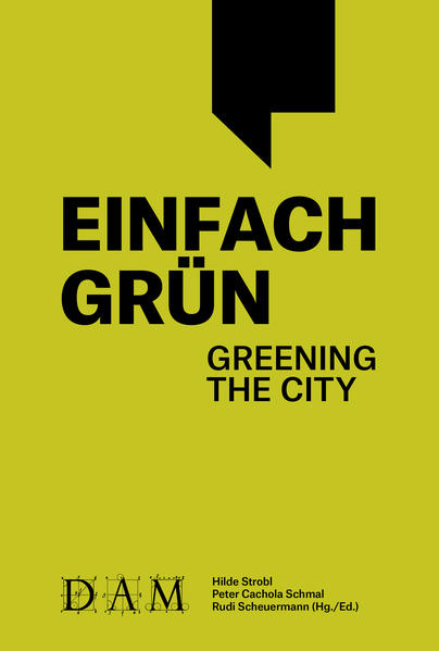 Einfach Grün – Greening the City
