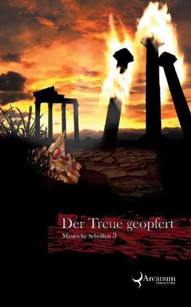 Der Treue geopfert