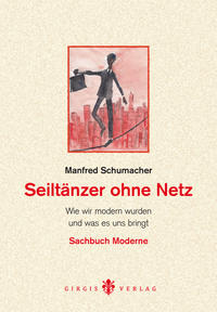 Seiltänzer ohne Netz
