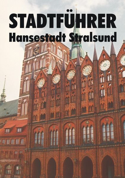 Stadtführer Hansestadt Stralsund