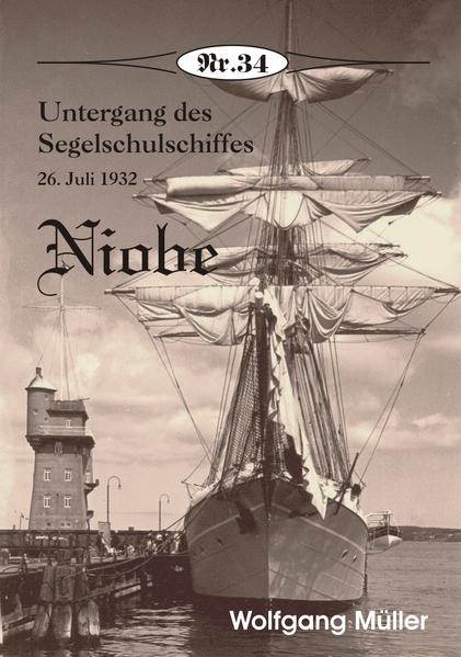 Nr. 34 - Untergang des Segelschulschiffes "Niobe"
