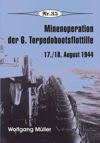 Nr. 35 - Minenoperation der 6. Torpedobootsflottille