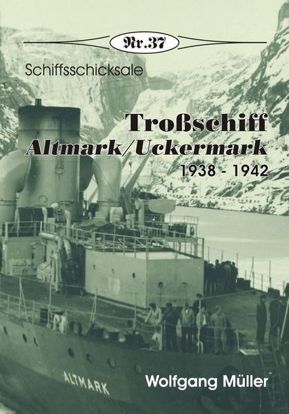 Troßschiff ALTMARK / UCKERMARK