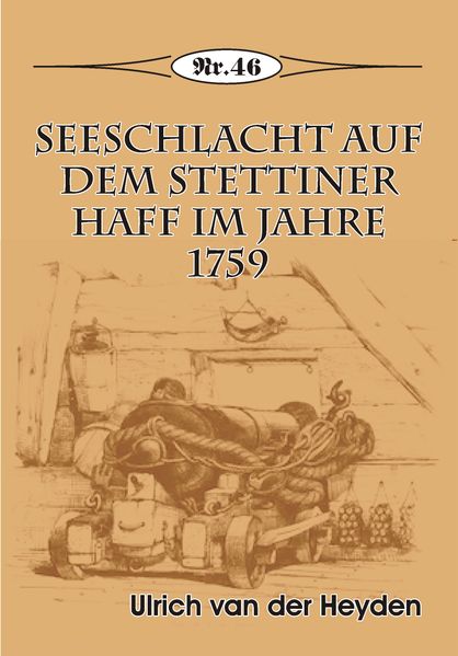 Seeschlacht auf dem Stettiner Haff im Jahre 1759