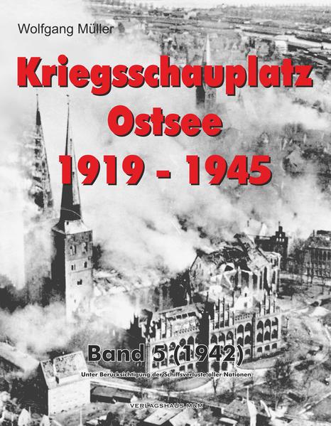 Kriegsschauplatz Ostsee 1919-1945