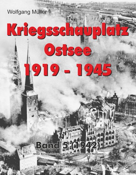 Kriegsschauplatz Ostsee 1919-1945