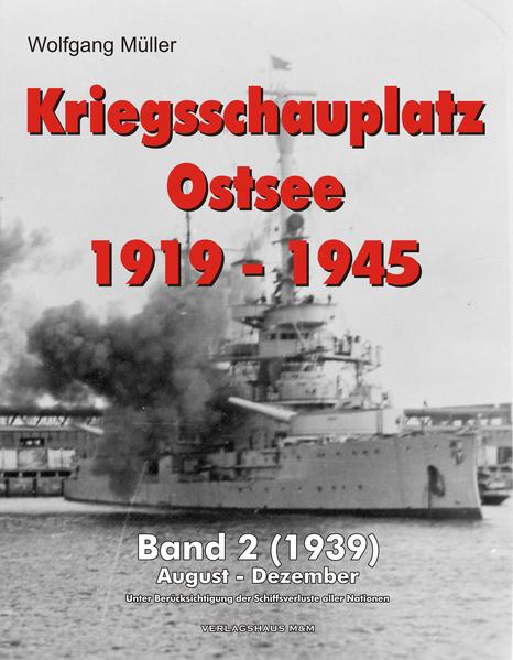 Kriegsschauplatz Ostsee 1919-1945