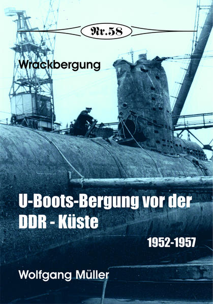 U-Boots-Bergung vor der DDR- Küste 1952-1957
