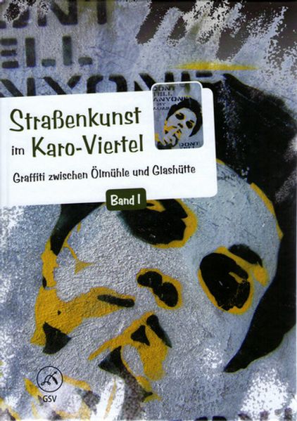 Straßenkunst im Karoviertel. Band I