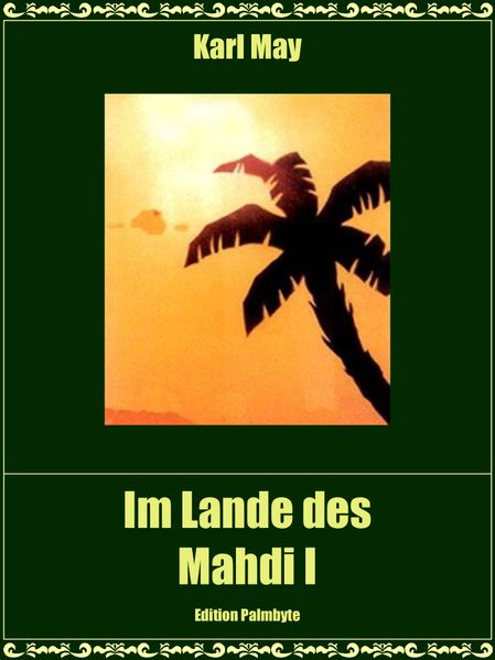Im Lande des Mahdi I