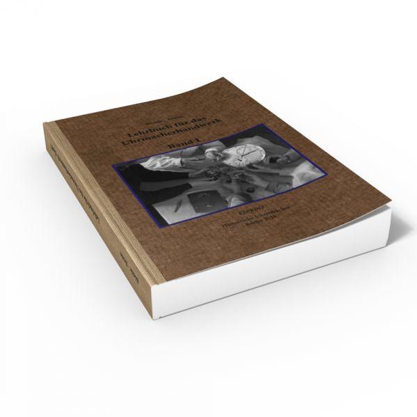 Lehrbuch für das Uhrmacherhandwerk, Band 2
