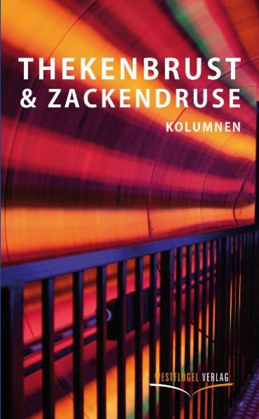 Thekenbrust und Zackendruse