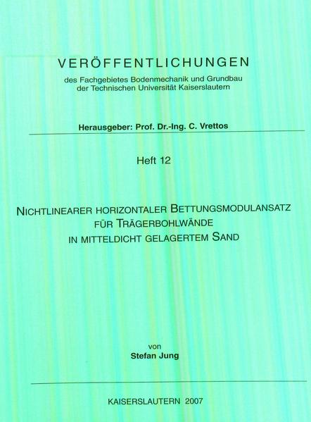 Nichtlinearer Horizontaler Bettungsmodulansatz für Trägerbohlwände in mitteldicht gelagertem Sand