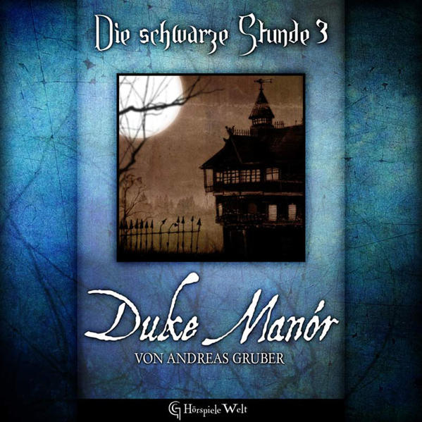 Die Schwarze Stunde 3 - Duke Manor