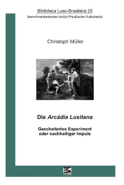 Die Arcádia Lusitana