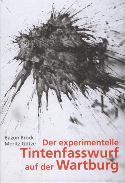 Der experimentelle Tintenfasswurf auf der Wartburg