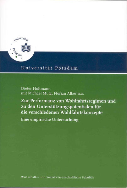 Zur Performanz von Wohlfahrtsregimen und zu den Unterstützungspotentialen für die verschiedenen Wohlfahrtskonzepte