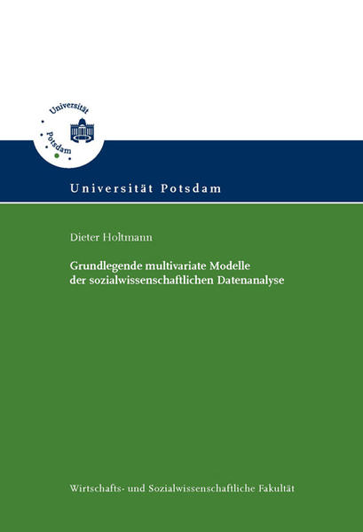 Grundlegende multivariate Modelle der sozialwissenschaftlichen Datenanalyse