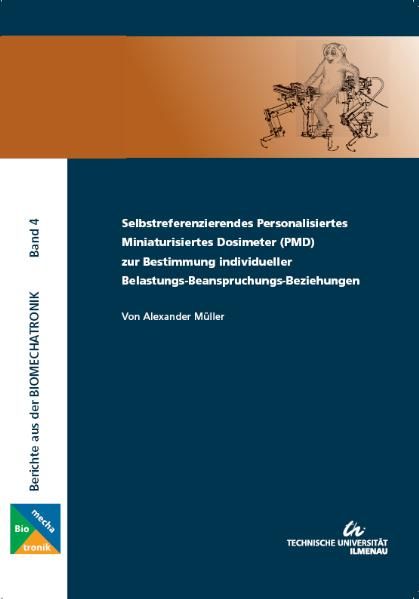 Selbstreferenzierendes Personalisiertes Miniaturisiertes Dosimeter (PMD) zur Bestimmung individueller Belastungs-Beanspruchungs-Beziehungen