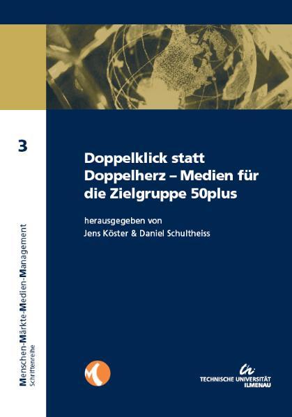 Doppelklick statt Doppelherz - Medien für die Zielgruppe 50plus