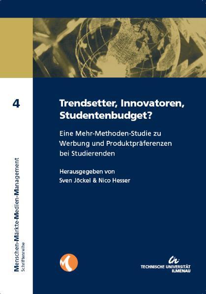 Trendsetter, Innovatoren, Studentenbudget?