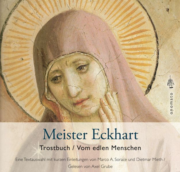 Meister Eckhart - Trostbuch / Vom edlen Menschen