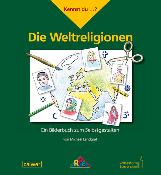 Kennst du ...? Die Weltreligionen